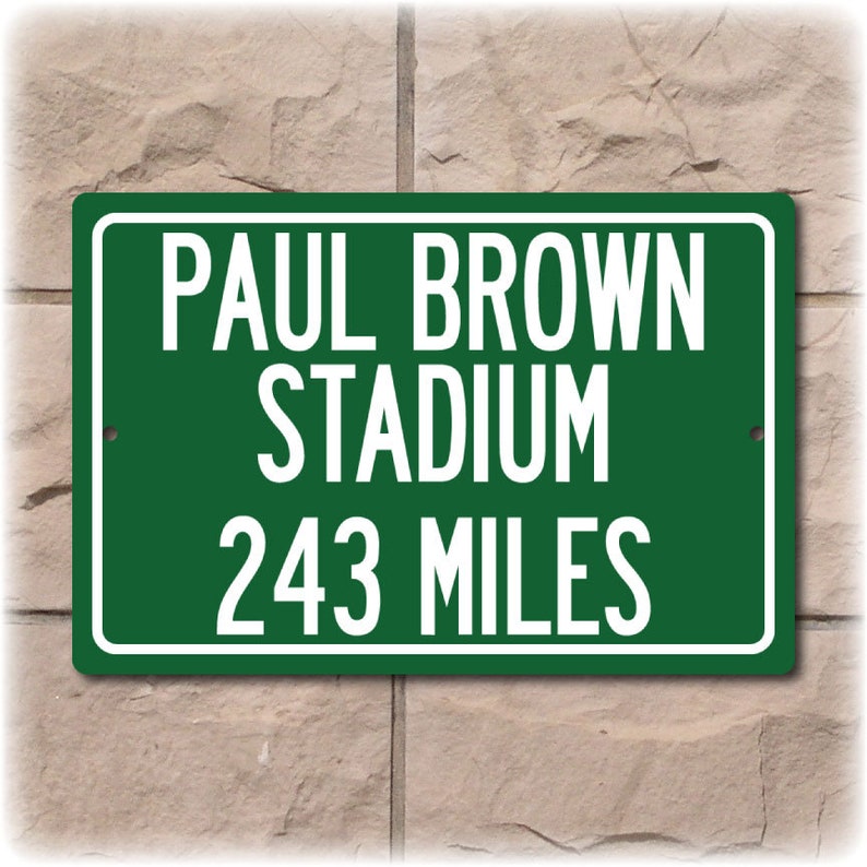 Personalized Highway Distance Sign To: Paul Brown Stadium, Home of the Cinncinati Bengals image 1