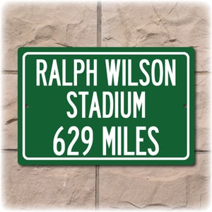 Personalized Highway Distance Sign To: Ralph Wilson Stadium, Previous Home of the Buffalo Bills image 1