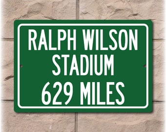 Personalized Highway Distance Sign To: Ralph Wilson Stadium, Previous Home of the Buffalo Bills