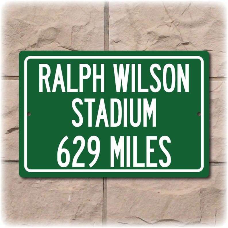 Personalized Highway Distance Sign To: Ralph Wilson Stadium, Previous Home of the Buffalo Bills image 1