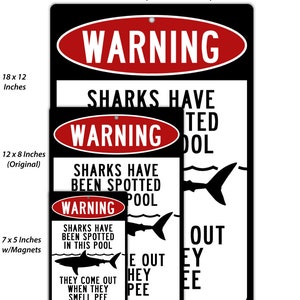 Warning: Sharks Have Been Spotted In This Pool Sign image 3