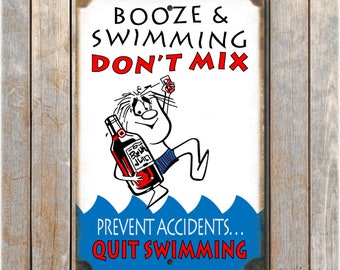 Booze & Swimming Pool Sign