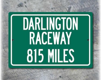 Darlington Raceway, Personalized Race Track Distance Sign, Aluminum Nascar Wall Sign