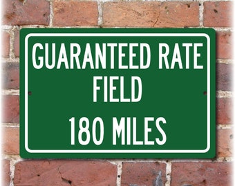 Señal personalizada de distancia en carretera a: Guaranteed Rate Field, sede de los Chicago White Sox