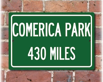 Personalized Highway Distance Sign To: Comerica Park, Home of the Detroit Tigers