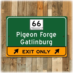 Pigeon Forge / Gatlinburg Highway Exit Sign - Smoky Mountains