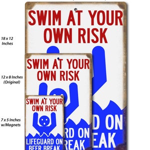 Swim At Your Own Risk Lifeguard on Beer Break Sign image 3
