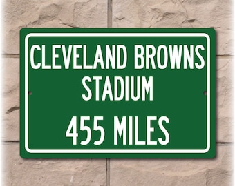 Personalized Highway Distance Sign To: Cleveland Browns Stadium, Traditional Name of the Cleveland Browns Stadium