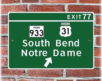 Notre Dame Highway Exit Sign- Green Aluminum Wall Decor, Classic South Bend ND Road Sign, Irish Pride Display