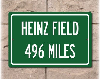 Personalized Highway Distance Sign To: Heinz Field, Previous Home of the Pittsburgh Steelers