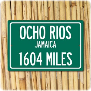 Ocho Rios - Jamaica Personalized Distance Sign