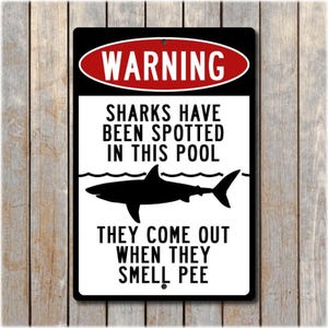 Pool Sign Aluminum Warning: Sharks Spotted Funny Outdoor Swimming Pool Fence Decor
