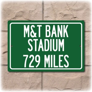 Personalized Highway Distance Sign To: M&T Bank Stadium, Home of the Baltimore Ravens