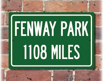 Personalized Highway Distance Sign To: Fenway Park, Home of the Boston Red Sox