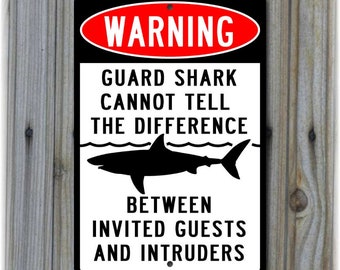 GUARD SHARK Warning Sign