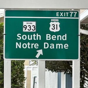 Notre Dame Highway Exit Sign- Green Aluminum Wall Decor, Classic South Bend ND Road Sign, Irish Pride Display