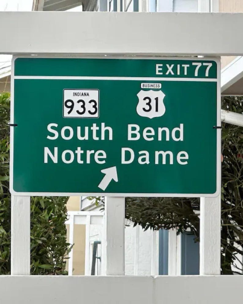 Notre Dame Highway Exit Sign- Green Aluminum Wall Decor, Classic South Bend ND Road Sign, Irish Pride Display