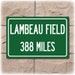 Personalized Highway Distance Sign To: Lambeau Field, Home of the Green Bay Packers 