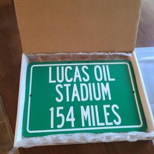 Personalized Highway Distance Sign To: Lucas Oil Stadium, Home of the Indianapolis Colts