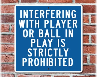 Interfering with Player - Baseball Sign