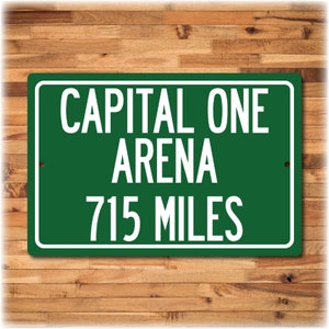 Personalized Highway Distance Sign To: Capital One Arena, Home of the Washing Capitals & Wizards