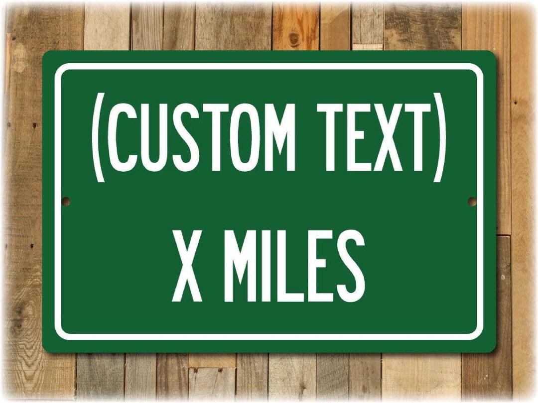 Long Distance Writing Sign Customized Sign, Personalized Highway Distance Sign: Location Aluminum ...