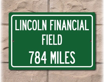 Personalized Highway Distance Sign To: Lincoln Financial Field, Home of the Philadelphia Eagles