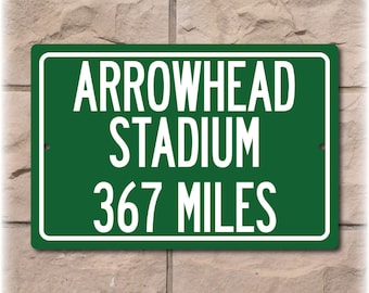 Personalized Highway Distance Sign To: Arrowhead Stadium, Home of the Kansas City Chiefs