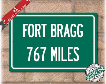 Personalized Highway Distance Sign To: US Army Base Fort Bragg