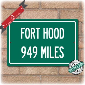 Personalized Highway Distance Sign To: US Army Base Fort Hood