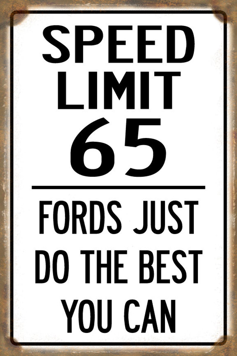 Funny Ford Speed Limit Highway Sign | Etsy