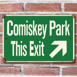 Comiskey Park - Dan Ryan Expressway Exit Sign