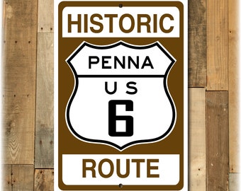 Penna US 6 Historic Route - Highway Sign