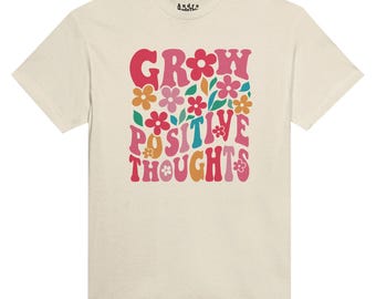 Camiseta "Cultiva pensamientos positivos", camiseta retro con estampado floral, camiseta de positividad, camiseta motivacional, regalo para el autocuidado, camiseta gráfica unisex, camiseta vintage.