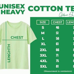 May include: A light green unisex heavy cotton tee shirt with size and measurement information. The shirt has a crew neck and short sleeves. The size chart shows chest measurements from 46 cm to 81 cm and lengths from 71 cm to 89 cm.