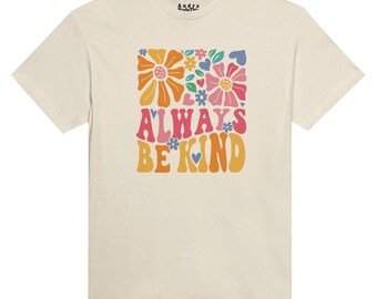 Camiseta "Sé siempre amable", camiseta retro con estampado floral, camiseta de positividad, camiseta con mensaje floral, camiseta de amabilidad, camiseta gráfica unisex, camiseta vintage.
