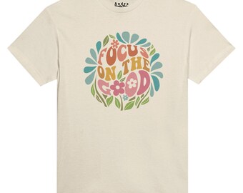 Camiseta "Enfócate en lo bueno", camiseta retro con estampado floral, camiseta de positividad, camiseta con mensaje floral, regalo para el autocuidado, camiseta gráfica unisex, camiseta vintage.