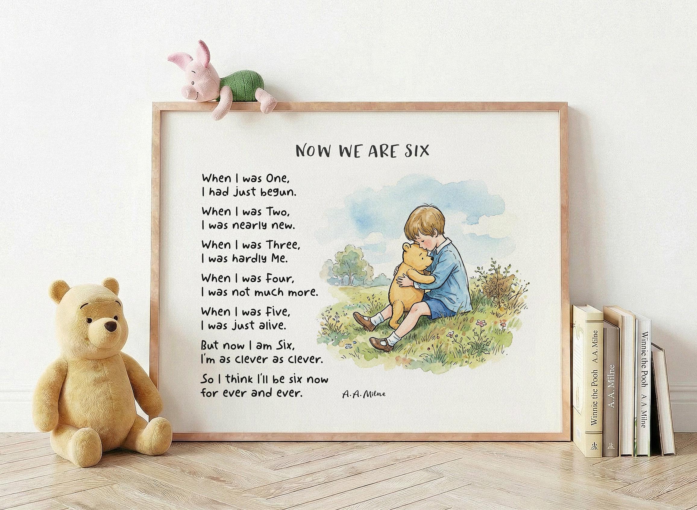 Now We Are Six Poem Print, 6th Birthday Gift, A.A. Milne Quote