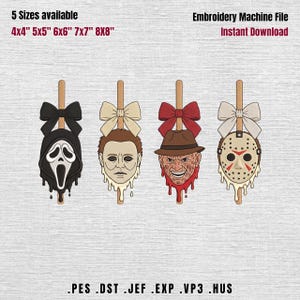 May include: An embroidery machine file design featuring four horror character heads on sticks with bows. Text reads: 5 Sizes available, 4x4" 5x5" 6x6" 7x7" 8x8", Embroidery Machine File, Instant Download, and file formats PES, DST, JEF, EXP, VP3, HUS.