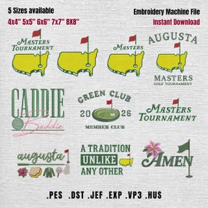 May include: An embroidery machine file with golf-themed designs. The image features various logos and text elements, including "Masters Tournament," "Augusta," and "Caddie Baddie." Available in 5 sizes: 4x4", 5x5", 6x6", 7x7", and 8x8".