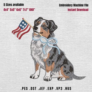 May include: An embroidery machine file featuring a dog holding an American flag in its mouth. The dog has a blue bow around its neck. The text "5 Sizes available" and "Embroidery Machine File Instant Download" are at the top.