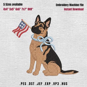 May include: An embroidery machine file featuring a German Shepherd dog holding a small American flag. The dog has a blue bow around its neck. The image includes the text "5 Sizes available" and "Embroidery Machine File Instant Download."