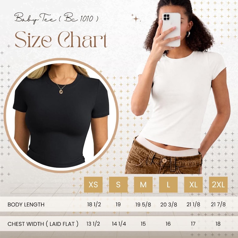 May include: A size chart for a Baby Tee (Bc 1010) featuring a white t-shirt and a circular inset showing a black t-shirt. A table lists body length and chest width in inches for sizes XS through 2XL, ranging from 18 1/2 to 21 7/8 inches in length.