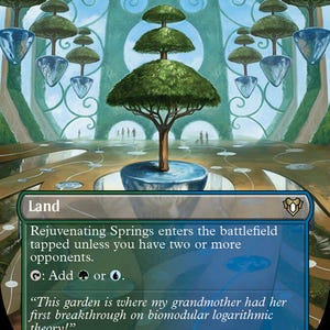 May include: A Magic: The Gathering card titled "Rejuvenating Springs." The artwork depicts a serene landscape with stylized trees and floating crystal-like structures. The card text is in English, with a quote from Zimone, Quandrix mage-student.