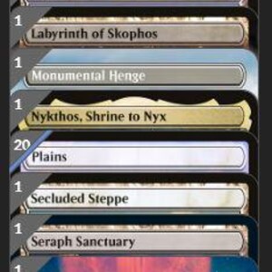 K&ouml;nnte beinhalten: Eine Sammlung von f&uuml;nfunddrei&szlig;ig Magic: The Gathering Landkarten, die vertikal gestapelt sind. Die Liste enth&auml;lt Buried Ruin, Desert of the True, Drifting Meadow, Eden, Seat of the Sanctum, Emeria, the Sky Ruin, Field of Ruin, Karoo, Labyrinth of Skophos, Monumental Henge, Nykthos, Shrine to Nyx, zwanzig Plains, Secluded Steppe, Seraph Sanctuary und War Room.