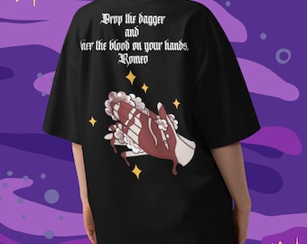 Lather the Blood on Your Hands, Romeo Unisex T-Shirt | Unique Lyric inspired Apparel
