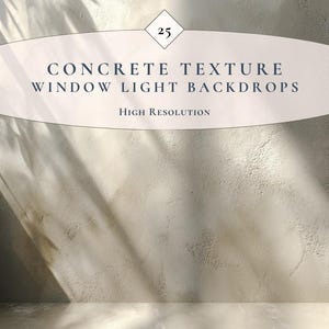 Könnte beinhalten: Eine strukturierte Betonwand mit Schatten von Fensterlicht. Das Bild zeigt den Text "CONCRETE TEXTURE WINDOW LIGHT BACKDROPS" und "High Resolution" in einer weißen ovalen Form. Die Zahl "25" befindet sich in einer Raute.