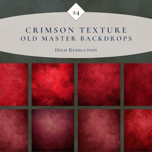 May include: A collection of eight crimson texture backgrounds with a distressed, aged appearance. The backgrounds are various shades of red, with a mottled effect. The text "CRIMSON TEXTURE OLD MASTER BACKDROPS" is displayed above the backgrounds.