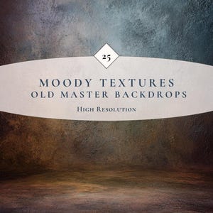 May include: A textured backdrop with a moody, painterly aesthetic. The image features a gradient of colors, transitioning from dark brown to blue. Text reads "MOODY TEXTURES OLD MASTER BACKDROPS High Resolution".