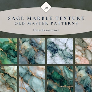 May include: A digital collection of 30 high-resolution sage marble texture old master patterns featuring various green, white, and grey stone surfaces with gold veining details displayed in a grid of eight square sample images.